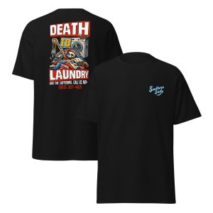 Death to Laundry (Unisex Classic Tee)